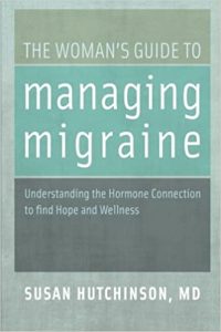 The Woman's Guide to Managing Migraine